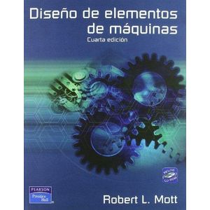DISEÑO DE ELEMENTOS DE MAQUINAS (4TA.EDICION)
