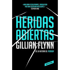 LIBRO HERIDAS ABIERTAS - GILLIAN FLYNN
