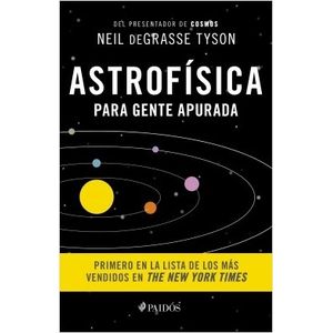 ASTROFISICA PARA GENTE APURADA
