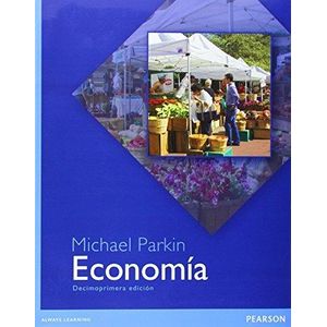 LIBRO ECONOMIA - MICHAEL PARKIN 11º EDICIÓN