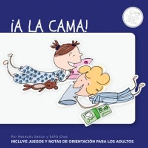 ¡A LA CAMA!