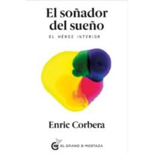 EL SOÑADOR DEL SUEÑO - ENRIC CORBERA