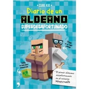 MINECRAF, DIARIO DE UN ALDEANO SUPERDESAFORTUNADO