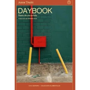 DAYBOOK - DIARIO DE UNA ARTISTA - ANNE TRUITT