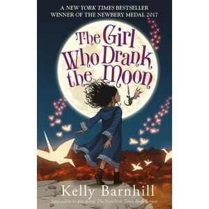 THE GIRL WHO DRANK THE MOON - KELLY BARNHILL