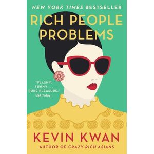 RICH PEOPLE PROBLEMS - KEVIN KWAN