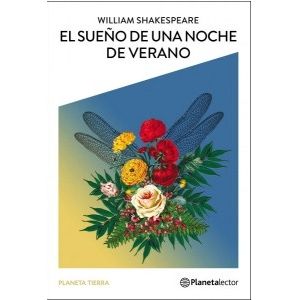 EL SUEÑO DE UNA NOCHE DE VERANO - PLANETA TIERRA