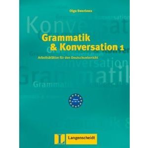 GRAMMATIK & KONVERSATION 1 A1/B1 ARBEITSBUCH