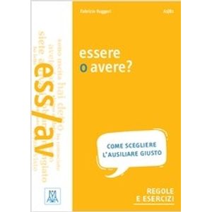 ESSERE O AVERE - LIBRO A1/B1