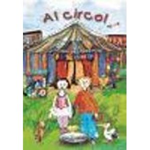 AL CIRCO! - LIBRO DELLO STUDENTE - A1/A2