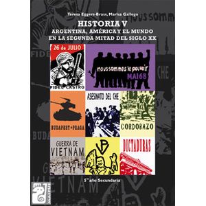 HISTORIA V - MAIPUE - ARGENTINA, AMERICA Y EL MUNDO EN LA SE