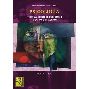 PSICOLOGIA - MAIPUE - TEORIAS SOBRE EL PSIQUISMO Y CAMPOS DE