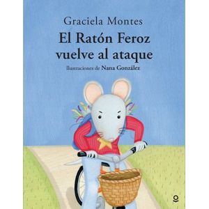 EL RATON FEROZ VUELVE AL ATAQUE - LOQUELEO ALBUM INFANTIL