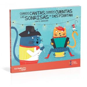 CUANDO CANTAS, CUANDO CUENTAS LAS SONRISAS SE DESPIERTAN - E