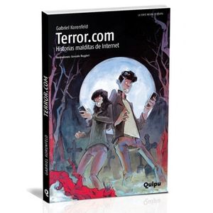 TERROR.COM - HISTORIAS MALDITAS DE INTERNET
