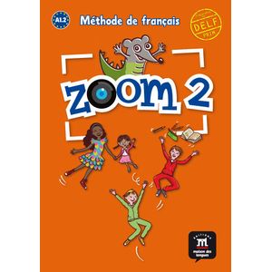 ZOOM 2 - LIVRE DE L'ELEVE