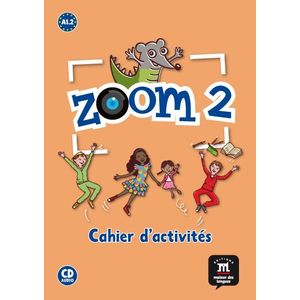 ZOOM 2 - CAHIER D'ACTIVITES + AUDIO CD (FLE)