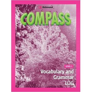 COMPASS 1 VOCABULARY AND GRAMMAR LOG - STUDENT'S BOOK