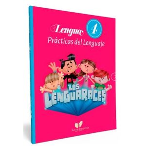 LOS LENGUARACES 4 - PRACTICAS DEL LENGUAJE