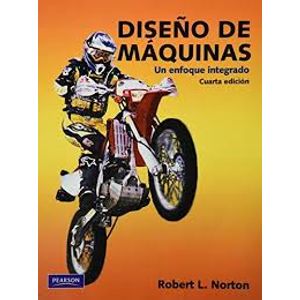 DISEÑO DE MAQUINAS:UN ENFOQUE INTEGRADO + CD-ROM (4TA.EDICIO