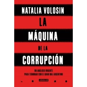 LA MÁQUINA DE LA CORRUPCIÓN