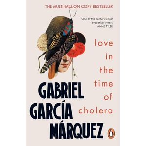 LOVE IN THE TIME OF CHOLERA - GABRIEL GARCIA MARQUEZ