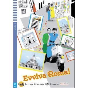 EVVIVA ROMA! - LETTURE HUB GIOVANI LIVELLO 2