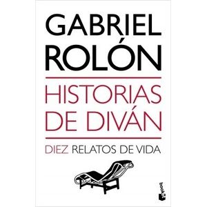 HISTORIAS DE DIVAN - DIEZ RELATOS DE VIDA - ROLON, GABRIEL