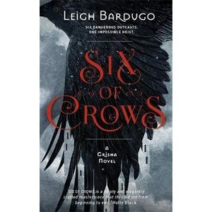 SIX OF CROWS - SIX OF CROWS 1 - LEIGH BARDUGO