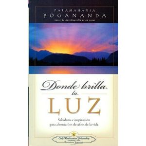 DONDE BRILLA LA LUZ (NUEVA EDICION)