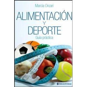 LIBRO ALIMENTACION Y DEPORTE - MARCIA ONZARI