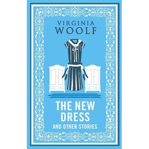 THE NEW DRESS AND OTHER STORIES - VIRGINIA WOOLF