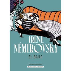 EL BAILE - CLASICOS ILUSTRADOS - IRENE NEMIROVSKY