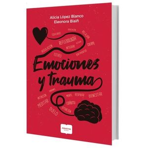 EMOCIONES Y TRAUMA - LOPEZ BLANCO - BIAIÑ