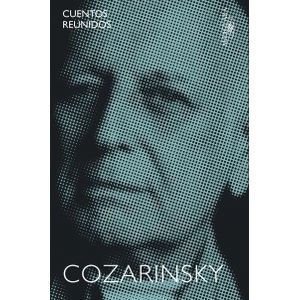 CUENTOS REUNIDOS (EDGARDO COZARINSKY)