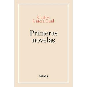 PRIMERAS NOVELAS - CARLOS GARCIA GUAL