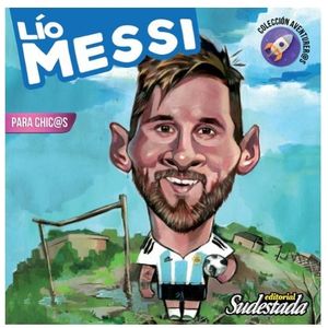 LIO MESSI PARA CHIC@S - AVENTURER@S - VANESA JALIL - HUGO MO