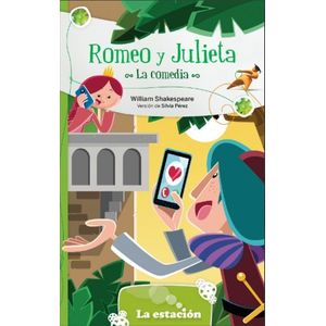 ROMEO Y JULIETA, LA COMEDIA - LA ESTACION
