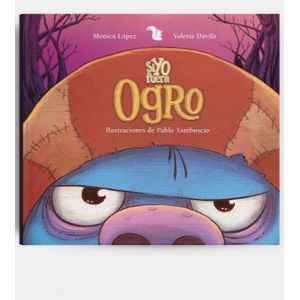 SI YO FUERA OGRO