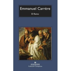 EL REINO - EMMANUEL CARRERE