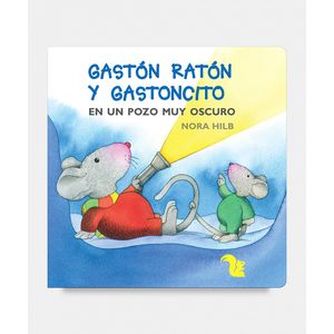 GASTON RATON Y GASTONCITO EN UN POZO MUY OSCURO - MAYUSCULA