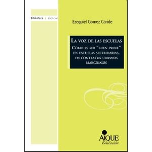 LA VOZ DE LAS ESCUELAS - EZEQUIEL GOMEZ CARIDE