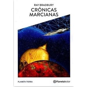 CRONICAS MARCIANAS - PLANETA TIERRA