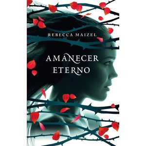 AMANECER ETERNO - SAGA LA REINA VAMPIRA 3