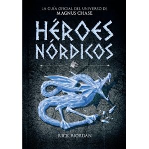 MAGNUS CHASE - HEROES NORDICOS