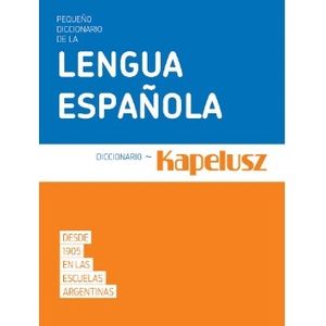 KAPELUSZ DICCIONARIO PEQUEÑO LENGUA ESPAÑOLA