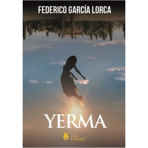 YERMA - FEDERICO GARCIA LORCA
