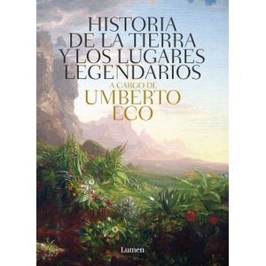 HISTORIA DE LAS TIERRAS Y LOS LUGARES LEGENDARIOS