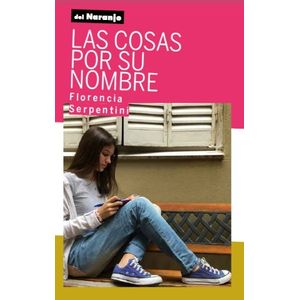 LAS COSAS POR SU NOMBRE