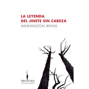 LA LEYENDA DEL JINETE SIN CABEZA